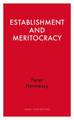 Establishment and Meritocracy by Peter Hennessy