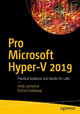 Pro Microsoft Hyper-V 2019: Practical Guidance and Hands-On Labs by Andy Syrewicze