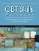 Cognitive-Behavioral Therapy Skills Workbook by Barry Gregory
