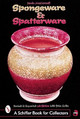 Spongeware and Spatterware by Kevin McConnell