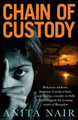 Chain of Custody by Anita Nair