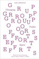 Group Efforts - Changing Public Space by Gavin Browning