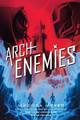 Archenemies by Marissa Meyer 9781250078377