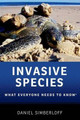 Invasive Species: What Everyone Needs to Know (R) by Daniel Simberloff 9780199922031
