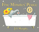 Five Minutes' Peace Jill Murphy 9781406361902