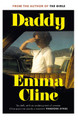 Daddy by Emma Cline 9781529112894