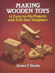 Making Wooden Toys by J. T. Stasio 9780486251127