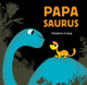 Papasaurus by Stephan Lomp 9781452144252