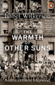 The Warmth of Other Suns: The Epic Story of America's Great Migration by Isabel Wilkerson 9780141995151