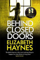 Behind Closed Doors Elizabeth Haynes 9780751549607