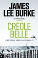 Creole Belle James Lee Burke (Author) 9781409109266