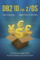 DB2 10 for z/OS: Cost Savings . . . Right Out of the Box by Dave Beulke 9781583473610