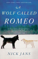A Wolf Called Romeo by Nick Jans 9780544228092