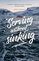 Serving without sinking: How to serve Christ and keep your joy by John Hindley