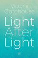Light After Light by Victoria Gatehouse