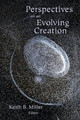 Perspectives on an Evolving Creatio by Miller 9780802805126