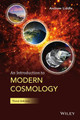 An Introduction to Modern Cosmology Andrew Liddle (Imperial College, London, UK formerly at the Astronomy Centre, University of Sussex, UK) 9781118502099