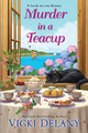 Murder in a Teacup by Vicki Delany 9781496725097