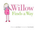 Willow Finds a Way by Lana Button 9781525306501