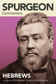 Spurgeon Commentary: Hebrews by Charles Spurgeon 9781577996408