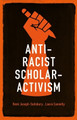 Anti-Racist Scholar-Activism by Remi Joseph-Salisbury 9781526157966