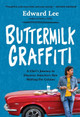 Buttermilk Garffiti by Edward Lee 9781579659004