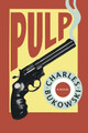 Pulp by Charles Bukowski 9780876859261