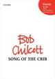 Song of the Crib by Bob Chilcott 9780193394476