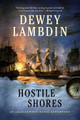 Hostile Shores by Dewey Lambdin 9781250042521