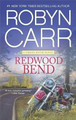 Redwood Bend by Robyn Carr 9780778318903