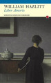 Liber Amoris by William Hazlitt 9781857548570