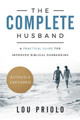 Complete Husband, The by Lou Priolo 9781629951034