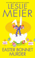 Easter Bonnet Murder by Leslie Meier 9781496733740