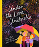 Under the Love Umbrella by Davina Bell 9781925228977