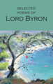 Selected Poems of Lord Byron: Including Don Juan and Other Poems by Lord Byron 9781853264061