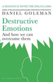 Destructive Emotions Daniel Goleman 9780747561828