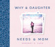 Why a Daughter Needs a Mom by Gregory Lang 9781492658306