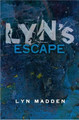 Lyn's Escape by Lyn Madden 9781855942073