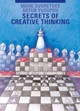 Secrets of Creative Thinking by Mark Dvoretsky 9783283005191