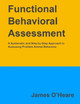 Functional Behavioral Assessment by James O'Heare 9781927744246