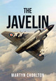 The Javelin by Martyn Chorlton 9781445681139
