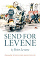 Send For Levene by Peter Levene 9781910533420