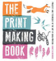 Print Making Book, The V Mooncie 9781861089212