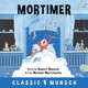 Mortimer by Robert Munsch 9781773210827