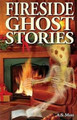 Fireside Ghost Stories A.S. Mott 9781894877404