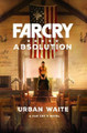 Far Cry: Absolution by Urban Waite 9781785659157
