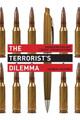 The Terrorist's Dilemma: Managing Violent Covert Organizations by Jacob N. Shapiro 9780691166308