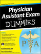 Physician Assistant Exam For Dummies, with CD Barry Schoenborn 9781118115565