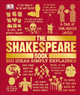 The Shakespeare Book: Big Ideas Simply Explained by DK 9781465429872