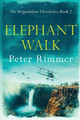 Elephant Walk: The Brigandshaw Chronicles Book 2 by Peter Rimmer 9780995756113